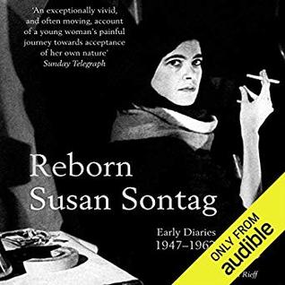 Reborn: Journals and Notebooks, 1947-1963