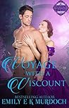 Voyage with a Viscount by Emily E.K. Murdoch