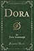 Dora, Vol. 1 of 3