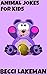 Animal Jokes: Collection of...