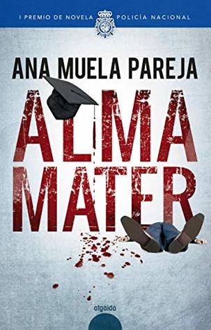 Alma mater (Kindle Edition)