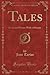 Tales (Classic Reprint): Es...