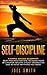 Self-Discipline: A Simple S...
