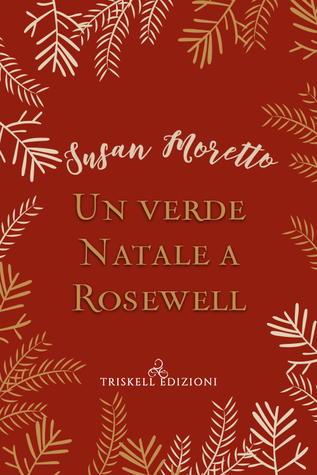 Un verde Natale a Roswell