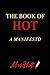 The Book of Hot: A Manifesto