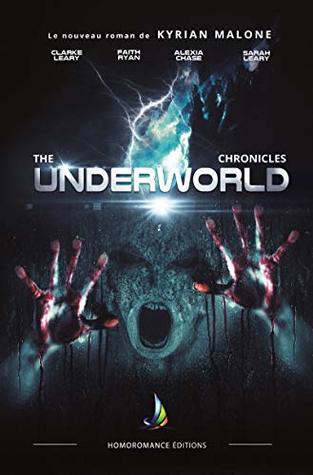 The Underworld Chronicles (The Underworld Chronicles #1)
