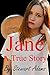 Jane A True Story by Stuart Adams