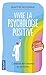 Vivre la psychologie positive