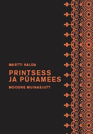 Printsess ja pühamees (Hardcover)