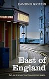 East of England by Eamonn Martin Griffin