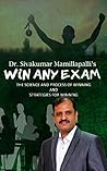 WIN ANY EXAM: science and process of winning and strategies for winning Book cover for WIN ANY EXAM: science and process of winning and strategies for winning