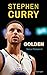 Stephen Curry : Golden (French Edition)