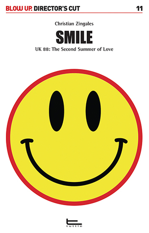 Smile. UK 88: The Second Summer Of Love