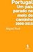 Portugal: Um País Parado no Meio do Caminho 2000-2015