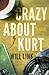 Crazy About Kurt