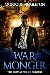 Warmonger by Monique Singleton