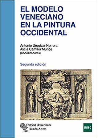 El Modelo Veneciano En La Pintura Occidental (Paperback)