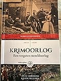 Krimoorlog: een vergeten wereldoorlog, 1853-1856
