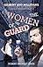 The Women of the Guard: Gil...