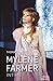 Mylène Farmer, intime by Thomas Chaline