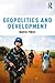 Geopolitics and Development by Marcus Power