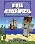 The Unofficial Bible for Mi...
