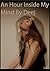 An Hour Inside My Mind