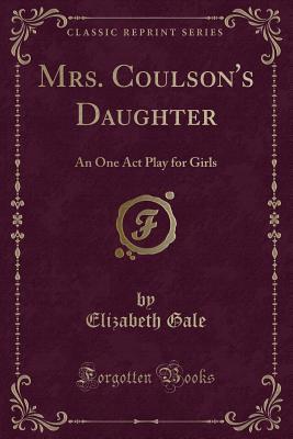 Mrs. Coulson's Daughter