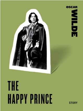 The Happy Prince: Stories