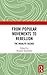 From Popular Movements to Rebellion by Ranabir Samaddar