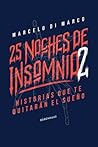 25 noches de insomnio 2 by Marcelo Di Marco