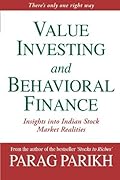 Value Investing and Behavioral Finance: Insights into Indian Stock Market Realities