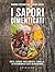 I sapori dimenticati. Aneto, lavanda, noce moscata, cannella... Un patrimonio di gusti da riscoprire