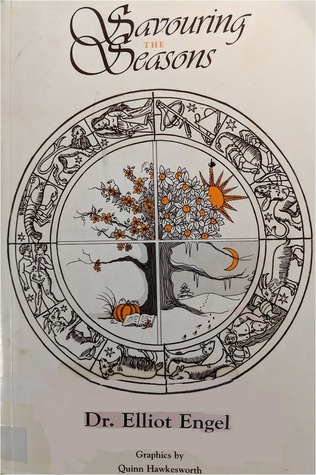 Savouring the Seasons: being a cornucopia of reflections, readings, and recipes to brighten the calendar year