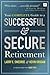 Your Complete Guide to a Successful and Secure Retirement