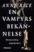 En vampyrs bekännelse (Vampyrkrönikan #1)