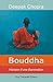 Bouddha: Histoire d'une ill...