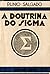 A Doutrina do Sigma