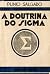 A Doutrina do Sigma
