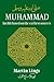 Muhammad by Martin Lings Muhammad by Martin Lings