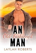 An Old-Fashioned Man (Old Fashion Man, #1)