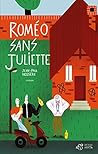 Roméo sans Juliette by Jean-Paul Nozière
