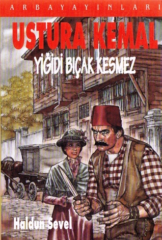 Ustura Kemal - Yiğidi Bıçak Kesmez (Paperback)