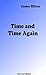 Time and Time Again