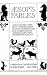 AESOP'S FABLES : A New Translation (Translated) (Illustrated)