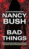 Bad Things by Nancy Bush