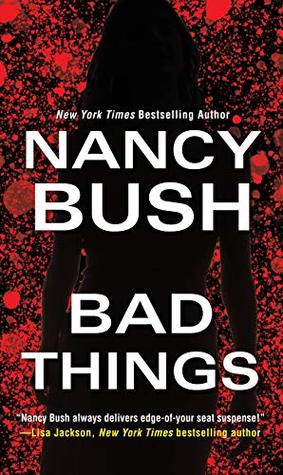 Bad Things (Mass Market Paperback)