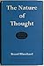 The Nature of Thought (Vol. 1) (Muirhead Library of Philosophy)