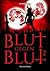 Blut gegen Blut (Blut gegen Blut, #2)