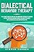 Dialectical Behavior Therap...